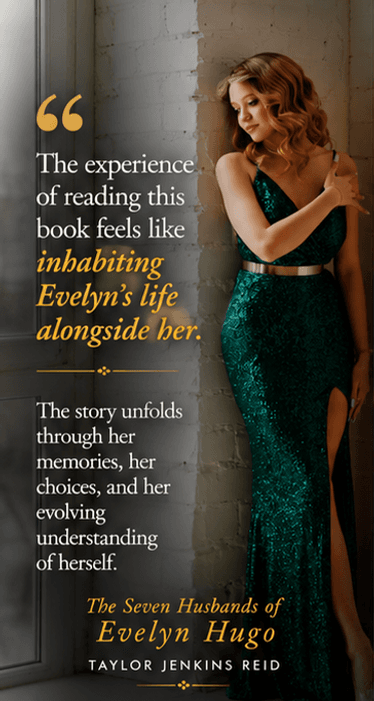 Editorial quote graphic for The Seven Husbands of Evelyn Hugo about inhabiting Evelyn's life.